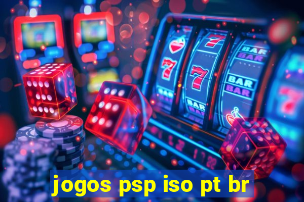 jogos psp iso pt br